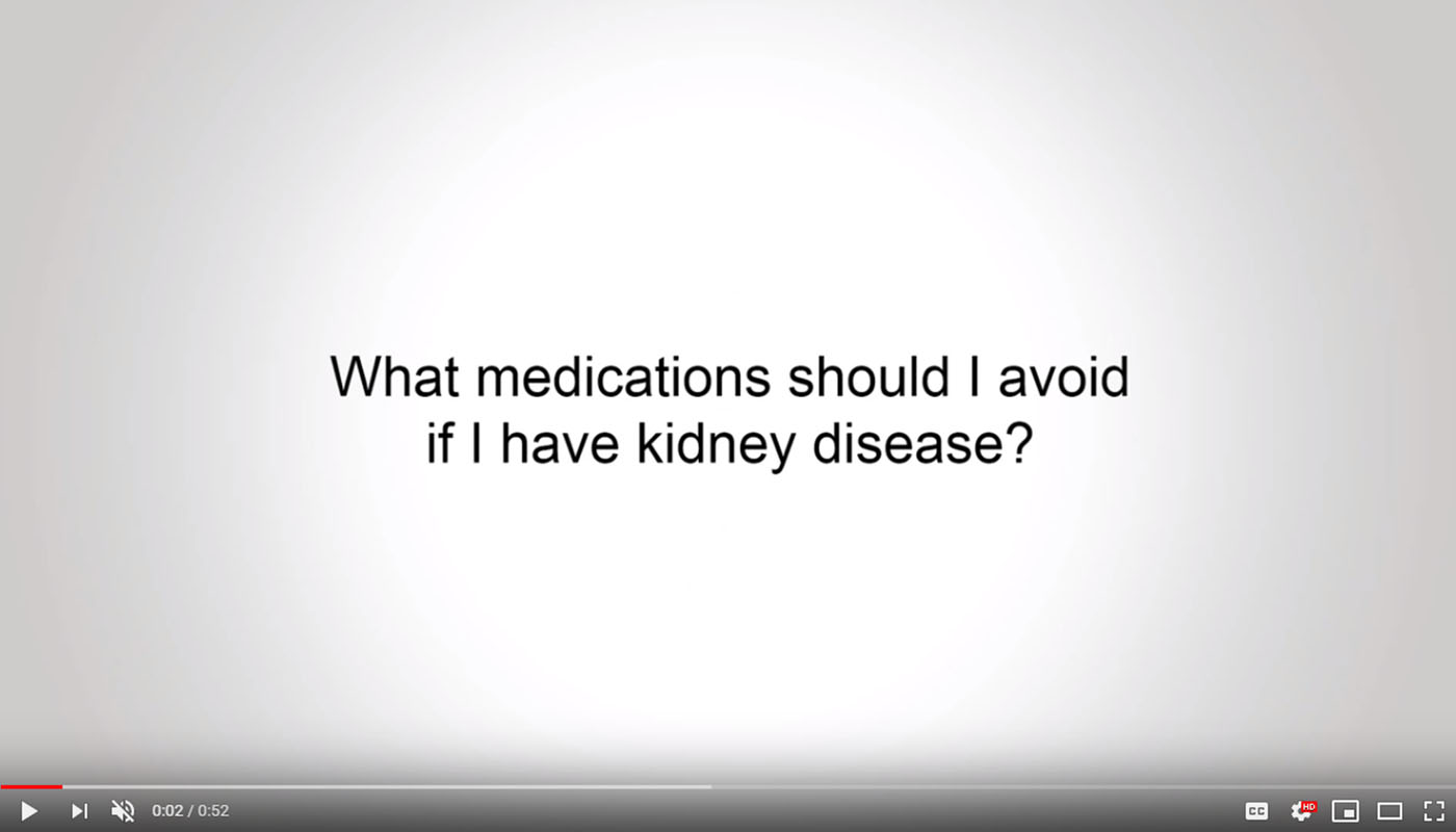 What medications should I avoid if I have kidney disease?  video